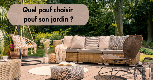 Quel pouf choisir pour son jardin ?